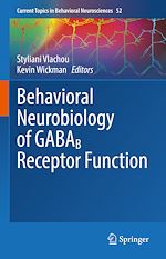 Télécharger le livre :  Behavioral Neurobiology of GABAB Receptor Function