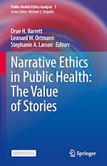 Download this eBook Narrative Ethics in Public Health: The Value of Stories
