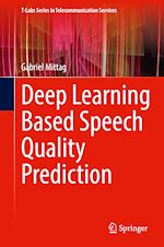 Télécharger le livre :  Deep Learning Based Speech Quality Prediction