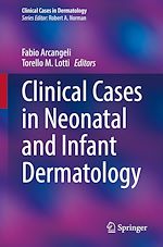 Télécharger le livre :  Clinical Cases in Neonatal and Infant Dermatology