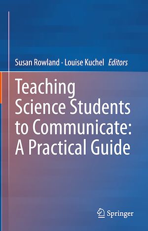Téléchargez le livre :  Teaching Science Students to Communicate: A Practical Guide