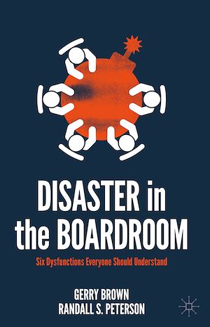 Téléchargez le livre :  Disaster in the Boardroom