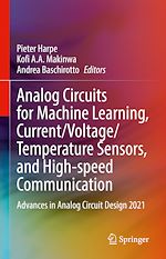 Télécharger le livre :  Analog Circuits for Machine Learning, Current/Voltage/Temperature Sensors, and High-speed Communication