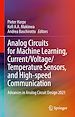 Télécharger le livre :  Analog Circuits for Machine Learning, Current/Voltage/Temperature Sensors, and High-speed Communication