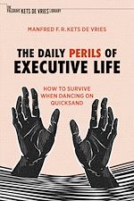 Télécharger le livre :  The Daily Perils of Executive Life