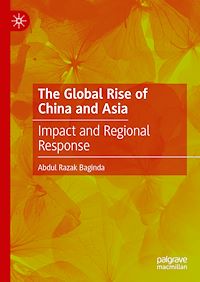 Télécharger le livre :  The Global Rise of China and Asia