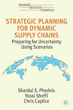 Télécharger le livre :  Strategic Planning for Dynamic Supply Chains