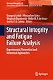 Télécharger le livre :  Structural Integrity and Fatigue Failure Analysis
