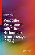 Télécharger le livre :  Monopulse Measurement with Active Electronically Scanned Arrays (AESAs)