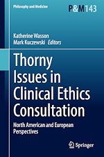 Télécharger le livre :  Thorny Issues in Clinical Ethics Consultation