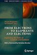 Télécharger le livre :  From Electrons to Elephants and Elections