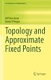 Télécharger le livre :  Topology and Approximate Fixed Points