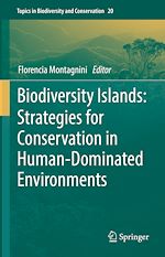 Download this eBook Biodiversity Islands: Strategies for Conservation in Human-Dominated Environments