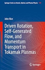Télécharger le livre :  Driven Rotation, Self-Generated Flow, and Momentum Transport in Tokamak Plasmas