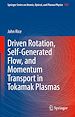 Télécharger le livre :  Driven Rotation, Self-Generated Flow, and Momentum Transport in Tokamak Plasmas