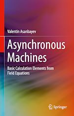 Télécharger le livre :  Asynchronous Machines