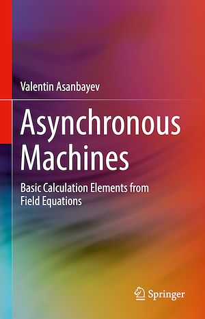 Téléchargez le livre :  Asynchronous Machines