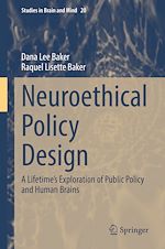 Télécharger le livre :  Neuroethical Policy Design