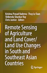 Télécharger le livre :  Remote Sensing of Agriculture and Land Cover/Land Use Changes in South and Southeast Asian Countries