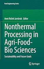 Télécharger le livre :  Nonthermal Processing in Agri-Food-Bio Sciences