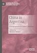 Télécharger le livre :  China in Argentina