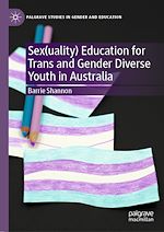 Download this eBook Sex(uality) Education for Trans and Gender Diverse Youth in Australia