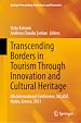 Télécharger le livre :  Transcending Borders in Tourism Through Innovation and Cultural Heritage
