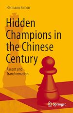 Télécharger le livre :  Hidden Champions in the Chinese Century