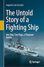Télécharger le livre :  The Untold Story of a Fighting Ship