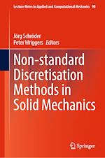 Télécharger le livre :  Non-standard Discretisation Methods in Solid Mechanics