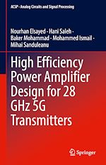 Télécharger le livre :  High Efficiency Power Amplifier Design for 28 GHz 5G Transmitters