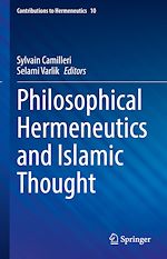 Télécharger le livre :  Philosophical Hermeneutics and Islamic Thought