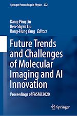 Télécharger le livre :  Future Trends and Challenges of Molecular Imaging and AI Innovation