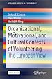 Télécharger le livre :  Organizational, Motivational, and Cultural Contexts of Volunteering