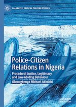 Télécharger le livre :  Police-Citizen Relations in Nigeria