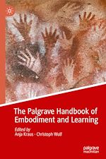 Télécharger le livre :  The Palgrave Handbook of Embodiment and Learning
