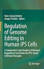Télécharger le livre :  Regulation of Genome Editing in Human iPS Cells