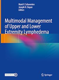 Télécharger le livre :  Multimodal Management of Upper and Lower Extremity Lymphedema