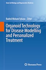 Télécharger le livre :  Organoid Technology for Disease Modelling and Personalized Treatment