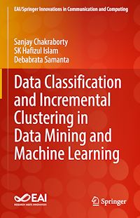 Téléchargez le livre :  Data Classification and Incremental Clustering in Data Mining and Machine Learning