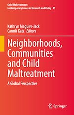 Télécharger le livre :  Neighborhoods, Communities and Child Maltreatment