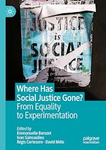 Télécharger le livre :  Where Has Social Justice Gone?