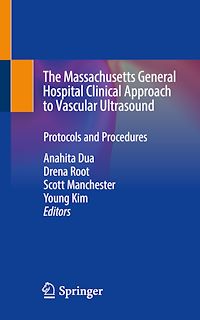 Télécharger le livre :  The Massachusetts General Hospital Clinical Approach to Vascular Ultrasound