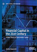 Télécharger le livre :  Financial Capital in the 21st Century