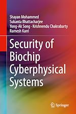 Télécharger le livre :  Security of Biochip Cyberphysical Systems