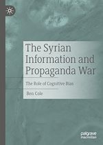 Télécharger le livre :  The Syrian Information and Propaganda War