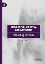 Télécharger le livre :  Mormonism, Empathy, and Aesthetics