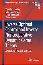 Download this eBook Inverse Optimal Control and Inverse Noncooperative Dynamic Game Theory