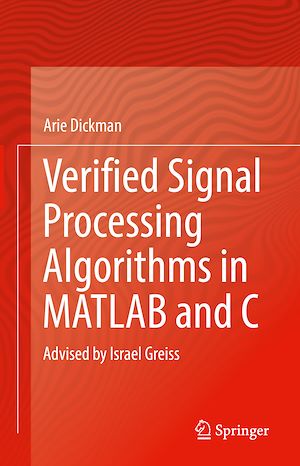 Téléchargez le livre :  Verified Signal Processing Algorithms in Matlab and C
