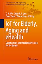 Télécharger le livre :  IoT for Elderly, Aging and eHealth